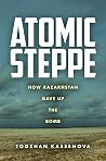 Atomic Steppe: Ho...