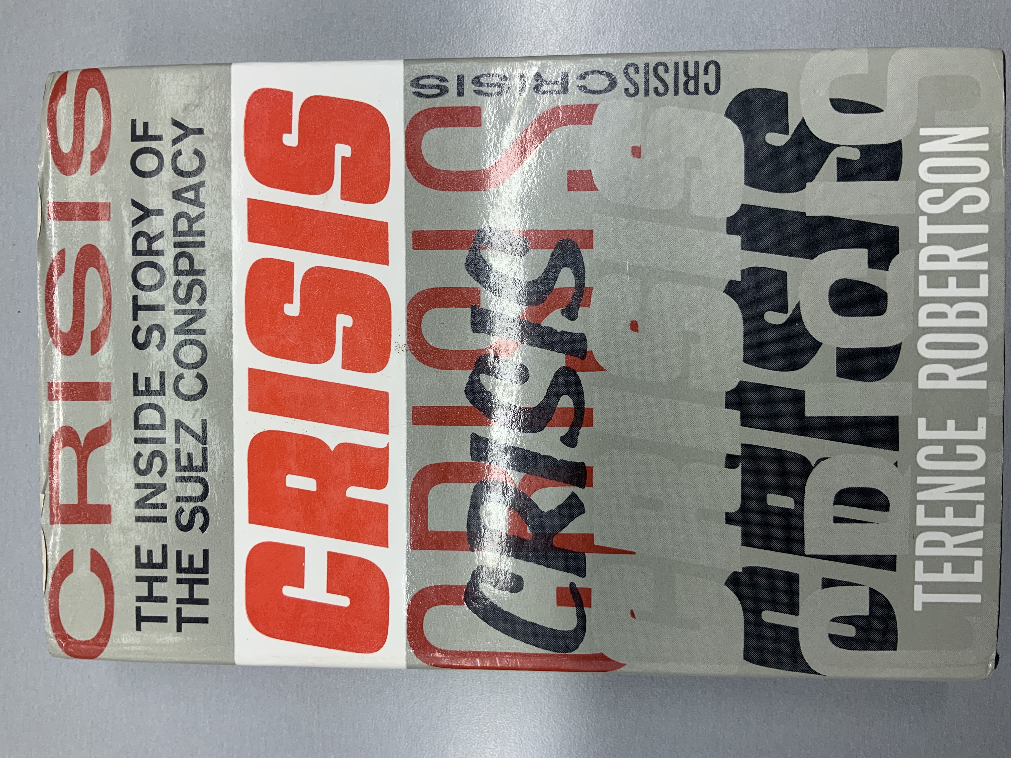 Crisis: the inside story of the Suez conspiracy
