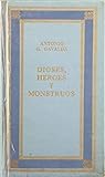 Dioses, héroes y monstruos