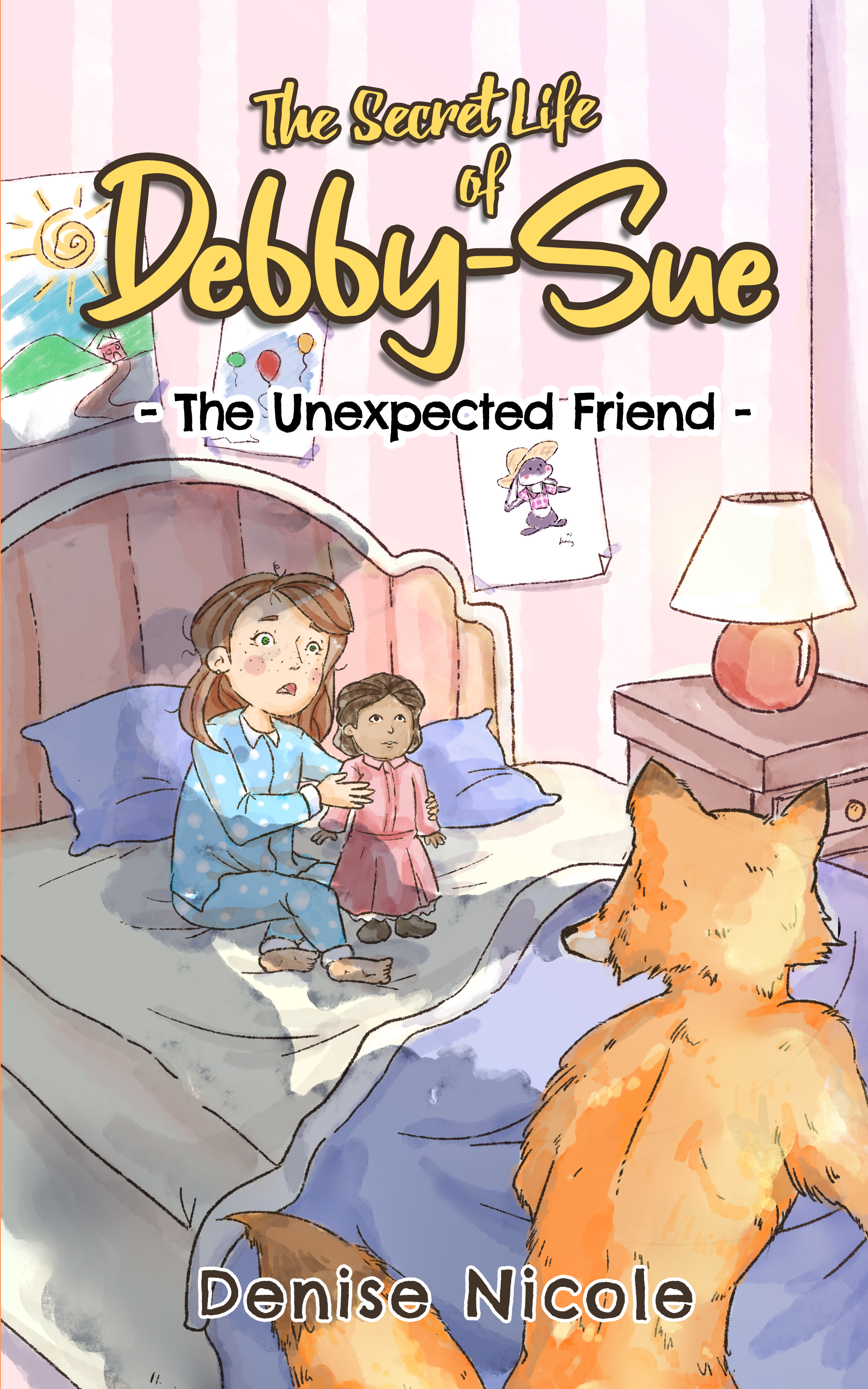 The Unexpected Friend (The Secret Life of Debby-Sue, #1)