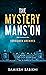 The Mystery Mansion - Forbi...