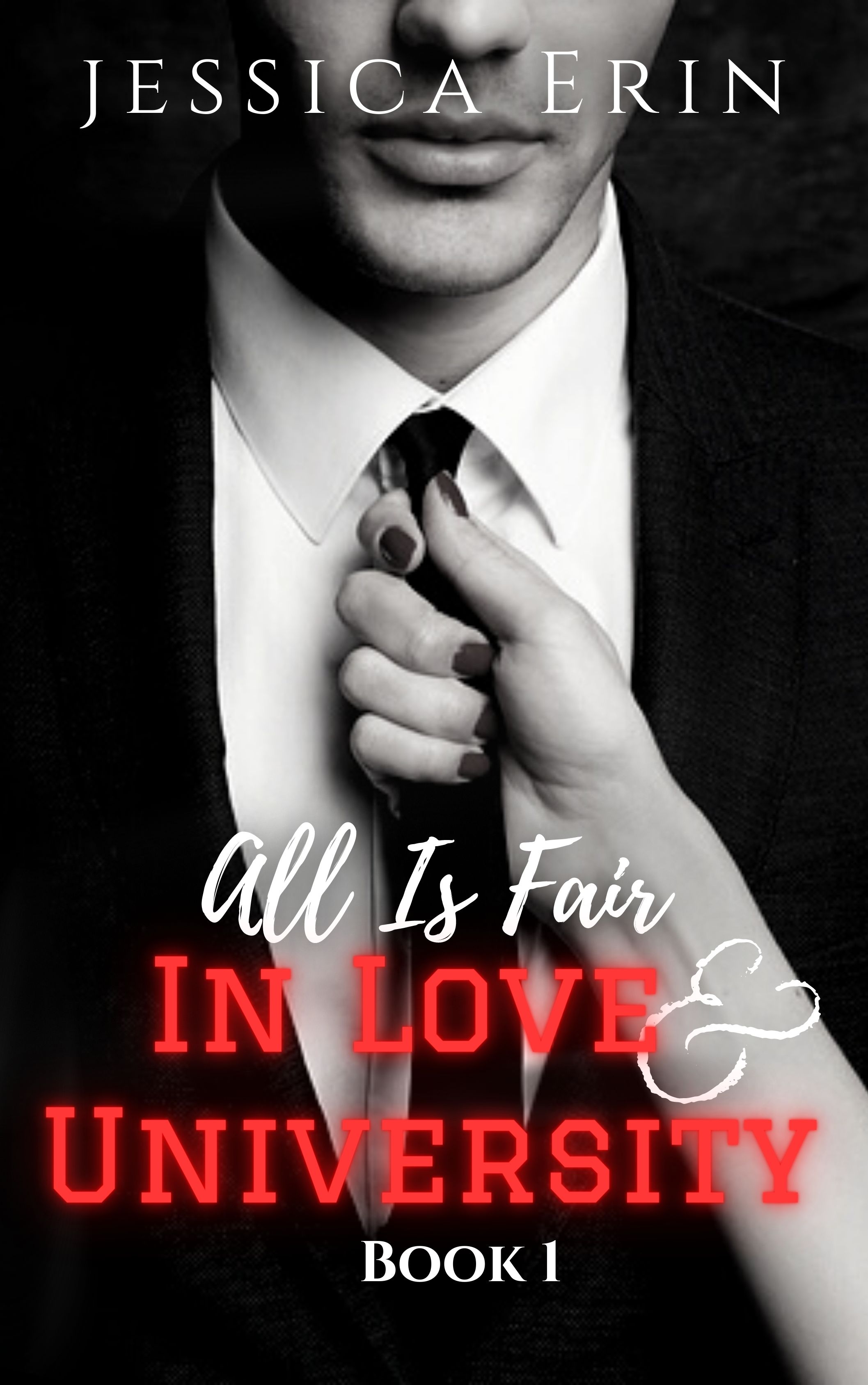 All is Fair in Love & University, #1