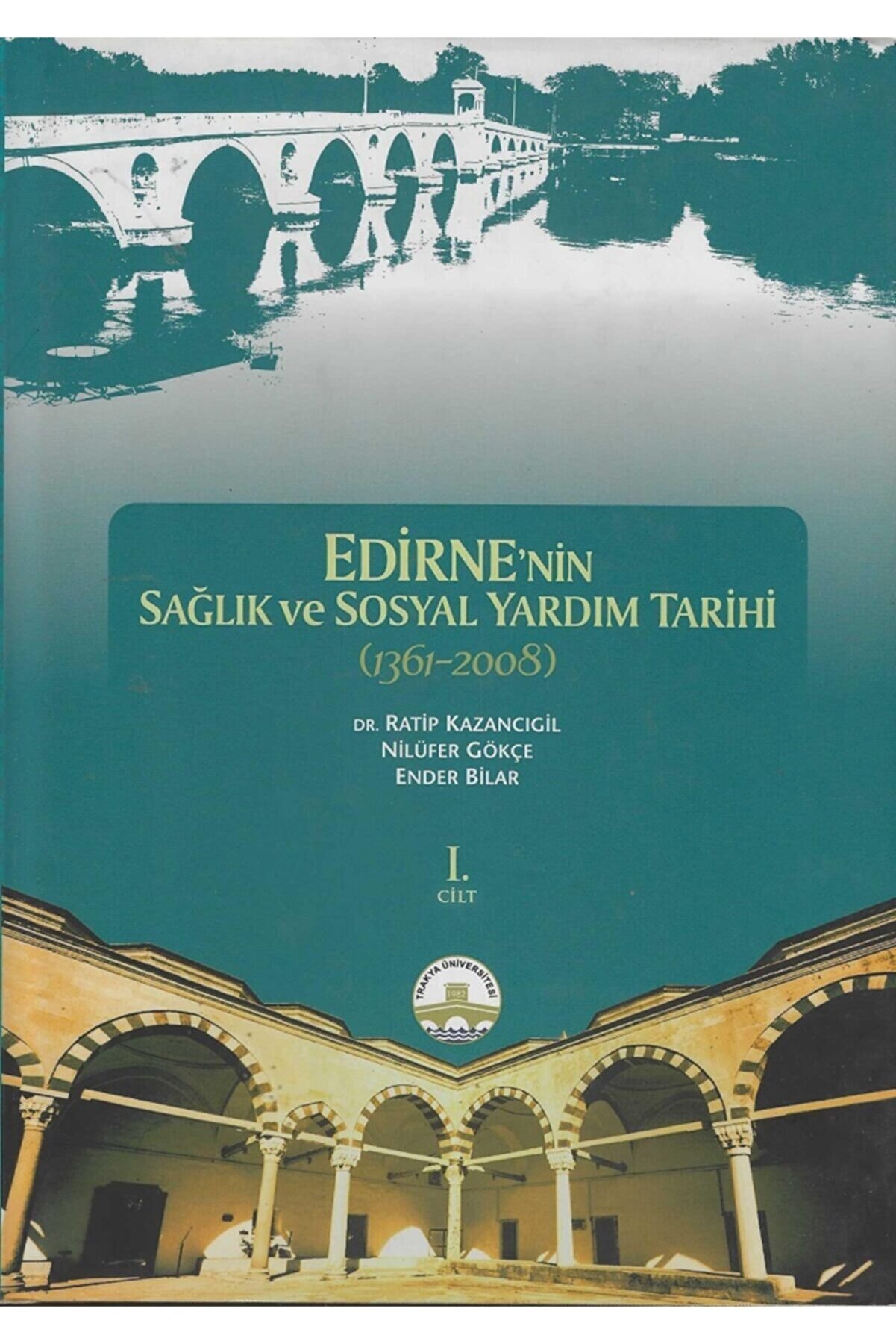 Edirne'nin Sağlık ve Sosyal Yardım Tarihi (1361-2008)