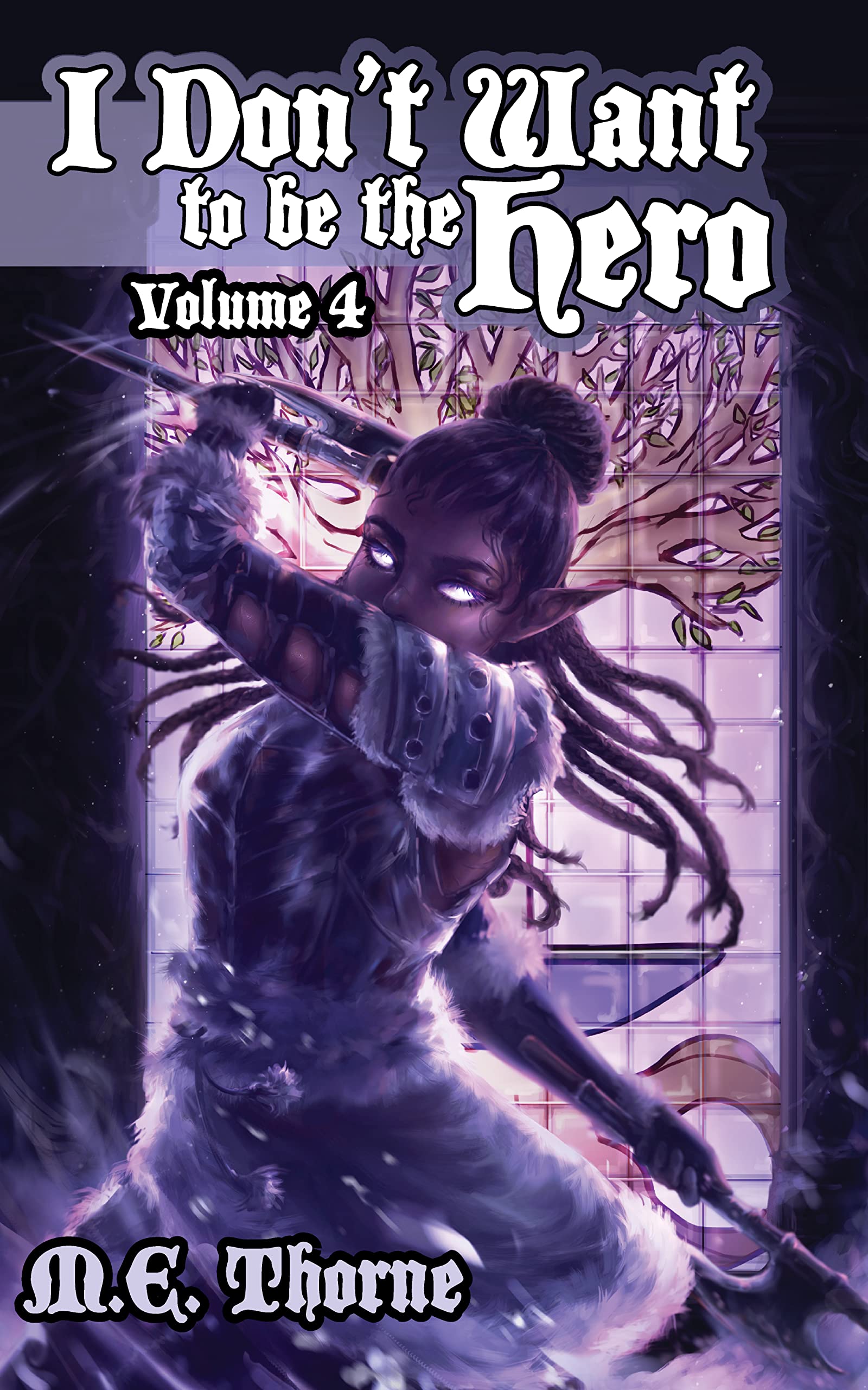 I Don't Want to Be the Hero Vol. 4 (Kindle Edition)