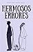 Hermosos Errores