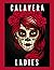 Calavera Ladies: Coloring b...