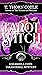 Tarot Witch: A Cozy Paranor...