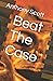 Beat The Case