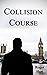 Collision Course (Mather Bo...