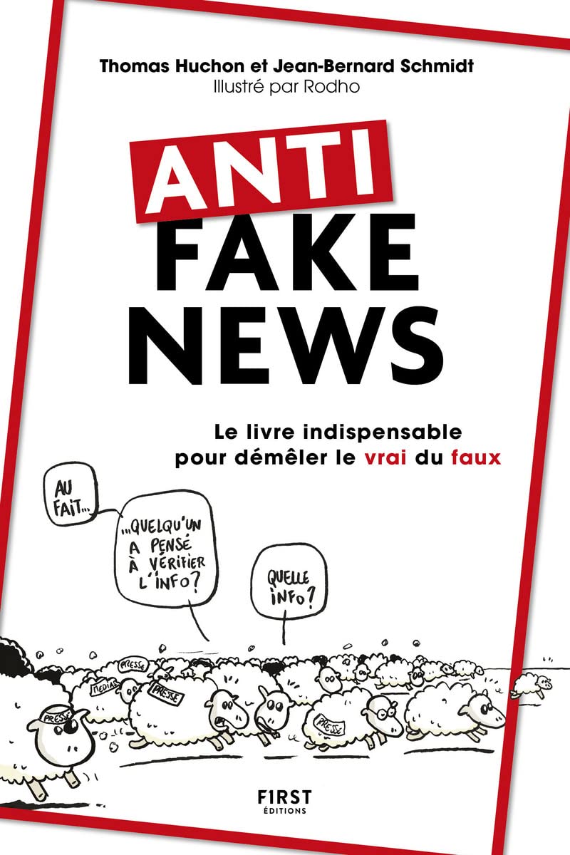 Anti fake news - Le livre indispensable pour démêler le vrai du faux (Paperback)