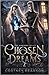 Chosen Dreams (The Chosen #2)