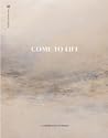 Come to Life: A L...