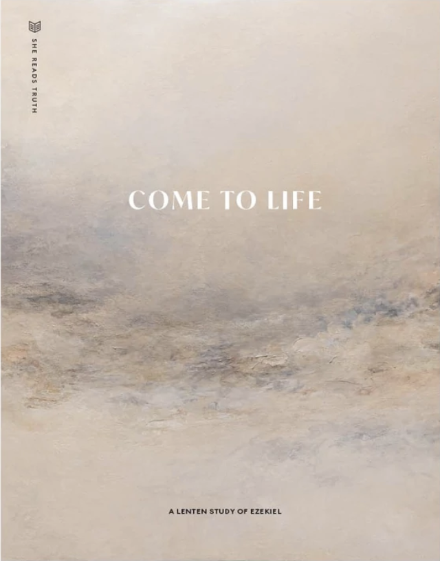 Come to Life: A Lenten Study of Ezekiel (Lent 2022)