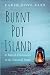 Burnt Pot Island: A Marsh Hammock in its Natural State