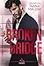 Broken Bridge (Speak No Evil Trilogy, #3)