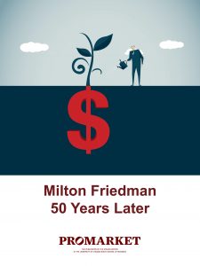 Milton Friedman: 50 Years Later