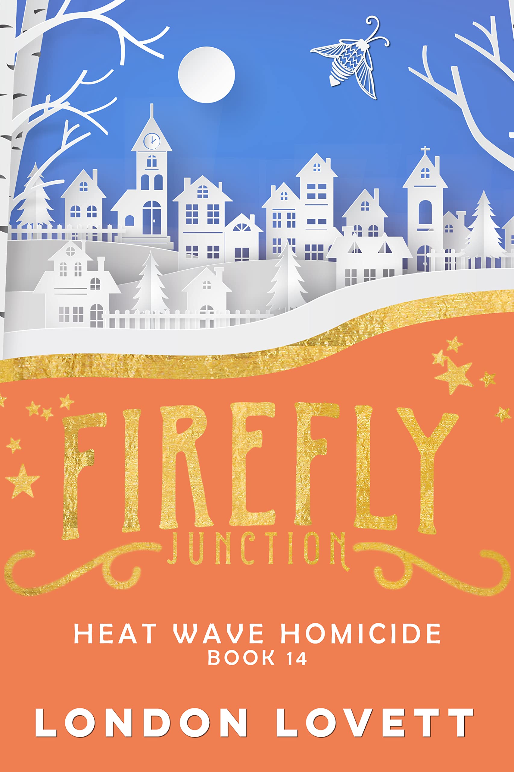 Heat Wave Homicide (Firefly Junction #14)