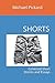 SHORTS: Collected Short Sto...