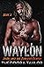 Waylon, Book 2: Angel and t...