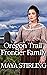 Oregon Trail Frontier Family by Maya Stirling