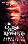 The Curse of Revenge by Lauren Lee Merewether