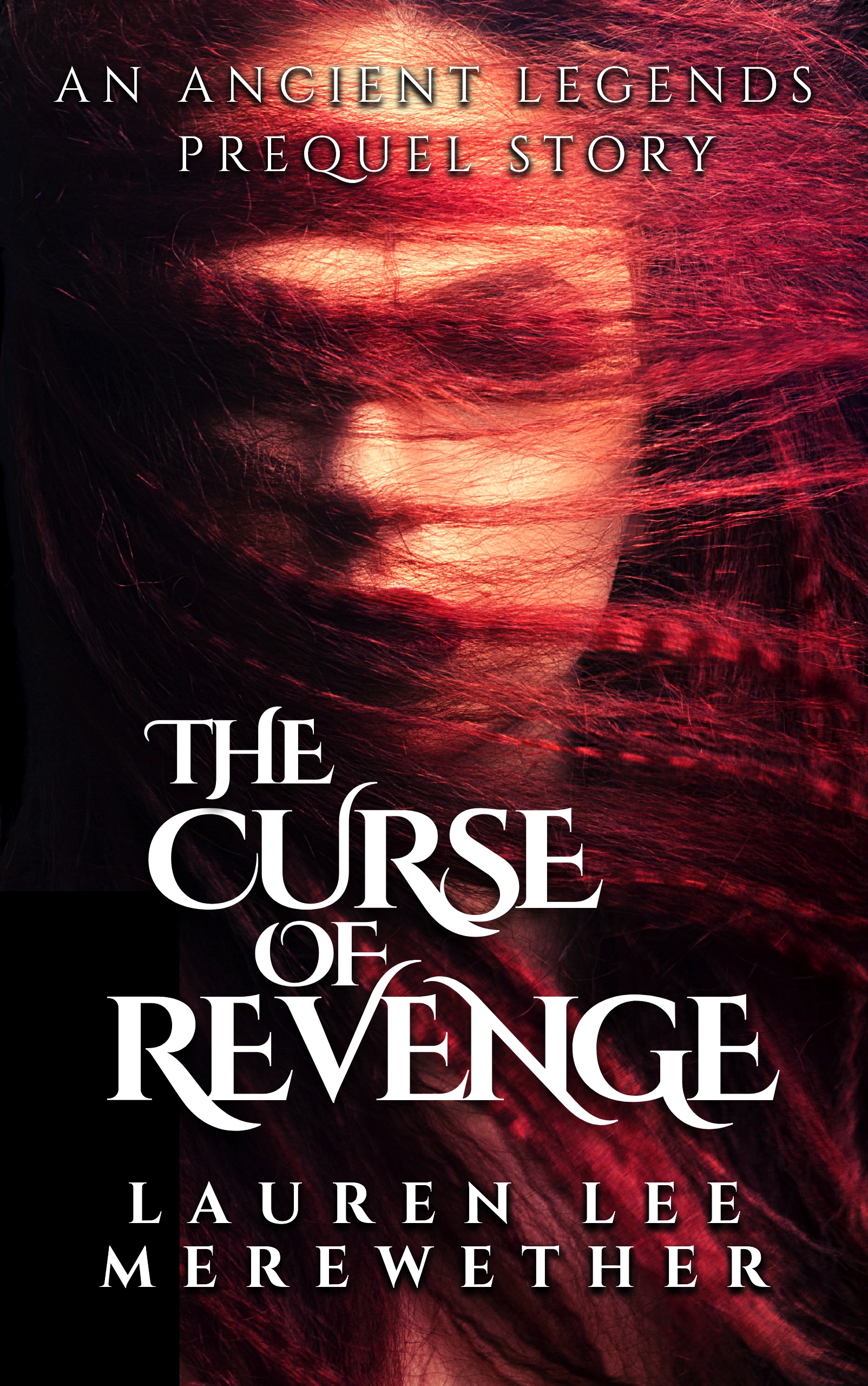 The Curse of Revenge (Ancient Legends #0.5)