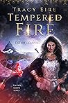 Tempered Fire