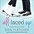 All Laced Up (All Laced Up, #1)