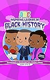 ABC Inspiring Leaders of Black History: Preschool & Kindergarten History Ages 2 to 5