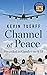 Channel of Peace: Stranded in Gander on 9/11