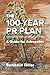 The 100-Year PR Plan by Benjamin Miller