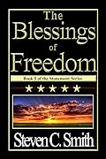 The Blessings of Freedom: Book 5 of the Stonemont Series