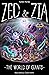 Zed & Zia: The World Of Gia...