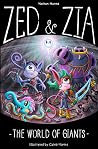 Zed & Zia: The Wo...