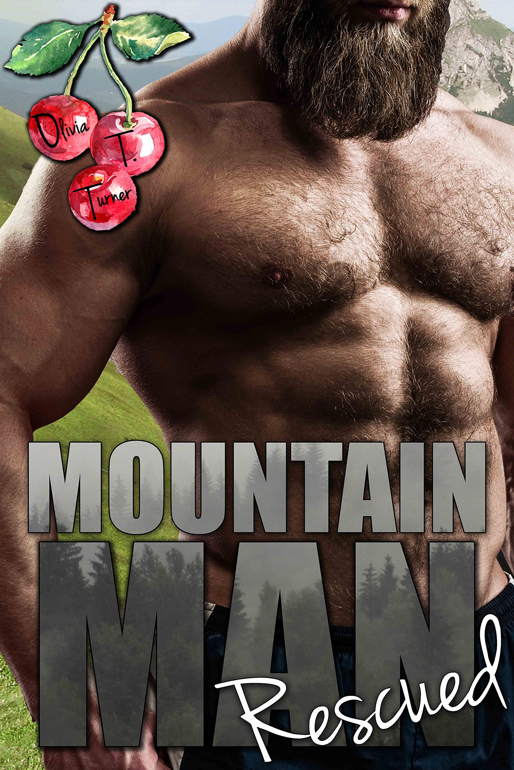 Mountain Man Rescued (Mounting Mountain Men, #5)