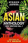 Asian Anthology by Ivy Ngeow Asian Anthology by Ivy Ngeow