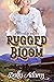 Rugged Bloom (Silverberry R...