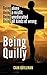 Being Quilly: A Continued Struggle (Quilly Life by Cain Quillman Book 2)