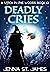 Deadly Cries by Jenna St. James