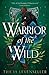 Warrior of the Wild by Tricia Levenseller