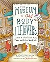 The Museum of Odd Body Leftovers by Rachel Poliquin