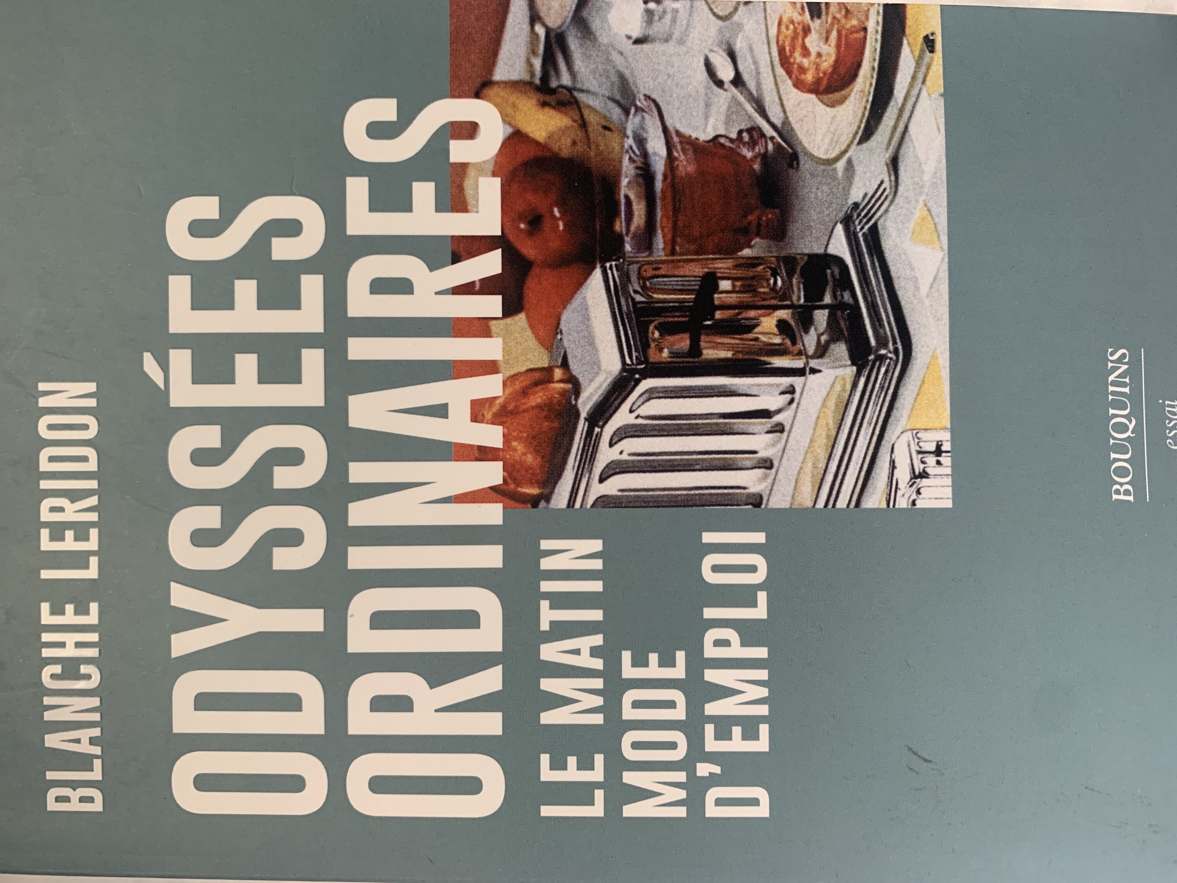 Odyssées ordinaires: le matin mode d’emploi