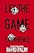 Let the Game Commence by David Palin