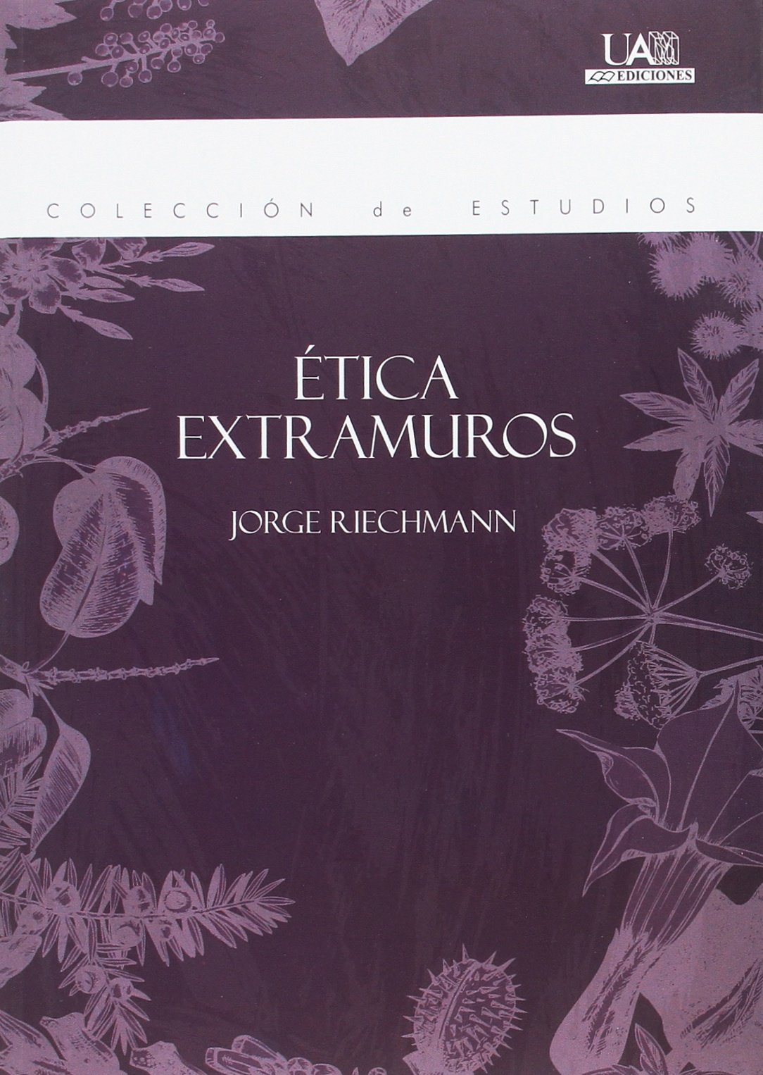 Ética Extramuros (Paperback)