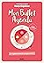 Mon bullet agenda. Je m'organise autour de mon cycle menstruel by PRISCILLA LUBIN