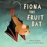 Fiona the Fruit Bat
