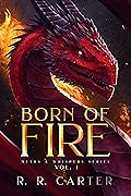 Born of Fire