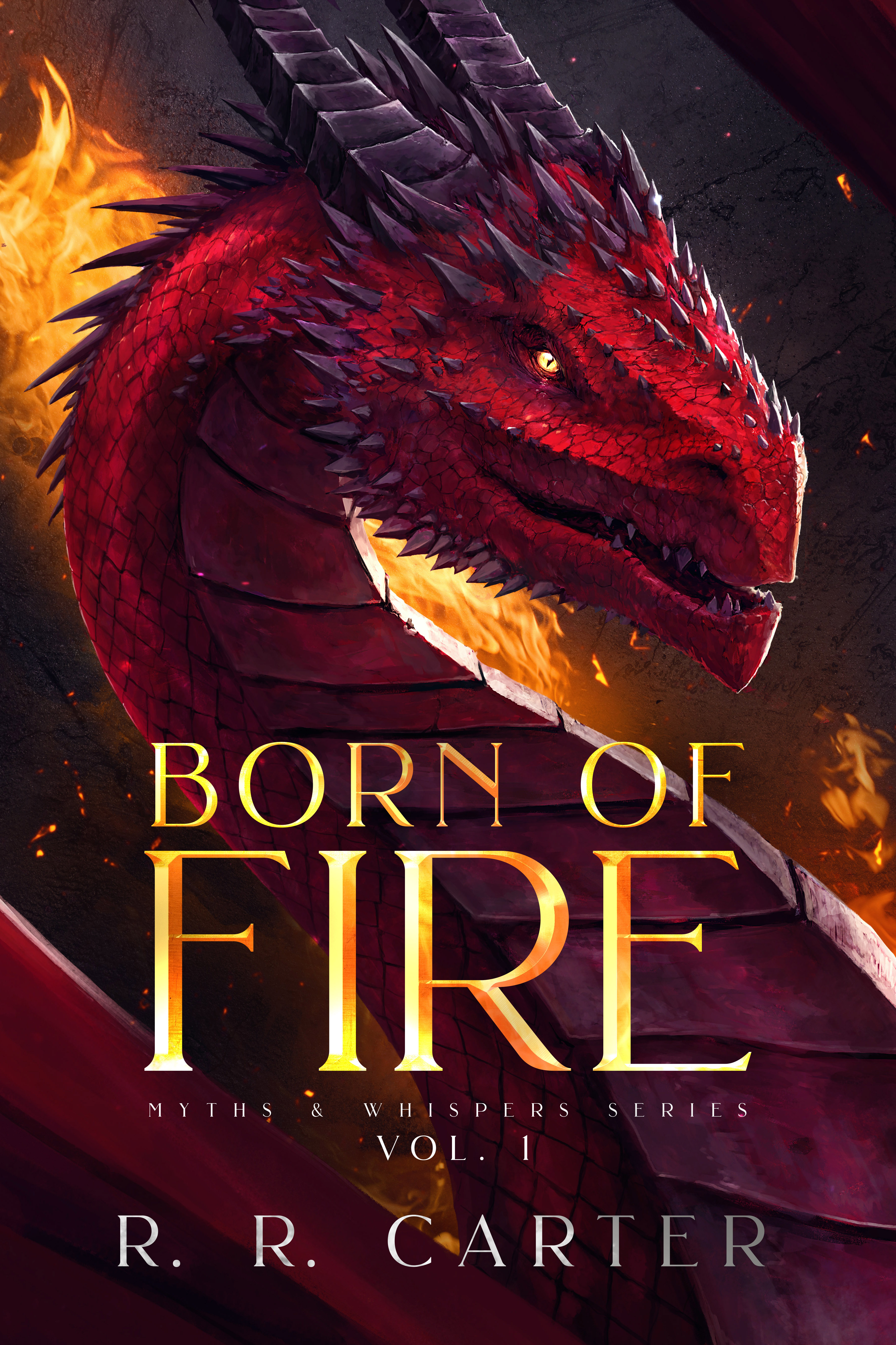 Born of Fire (Myths and Whispers #1)