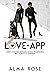 Love-App: Come (non) innamorarsi di una miliardaria bella, ricca e stronza