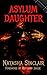 Asylum Daughter